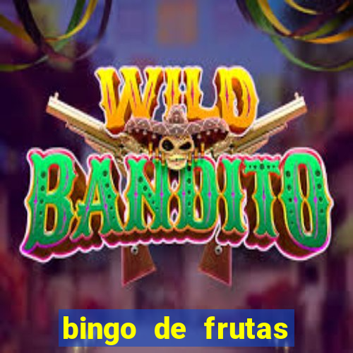 bingo de frutas para imprimir pdf